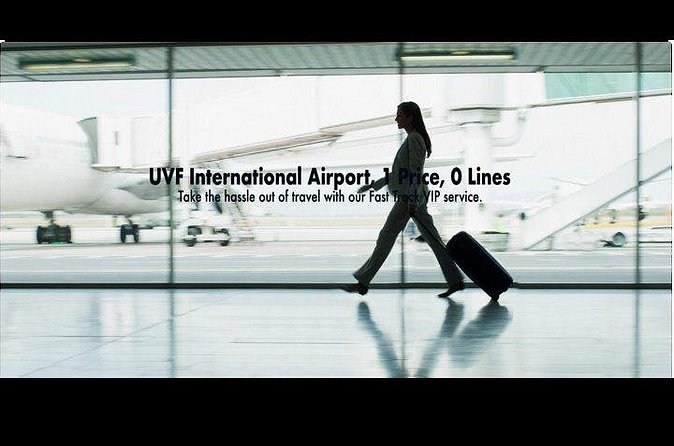 International Airport VIP Service(Expedited Arrival)& Free Transfer - No waiting - Price and Value: Is $95 Worth It for St Lucia?