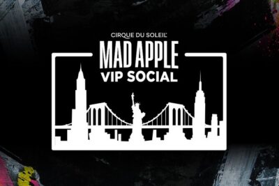 Mad Apple by Cirque du Soleil® VIP Social Experience - VIP Seating: Why This Matters More Than You Think